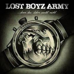 Lost Boyz Army : ...Denn das Leben Wartet Nicht